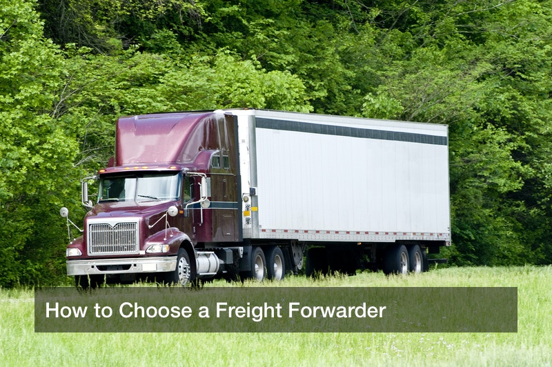 How to Choose a Freight Forwarder