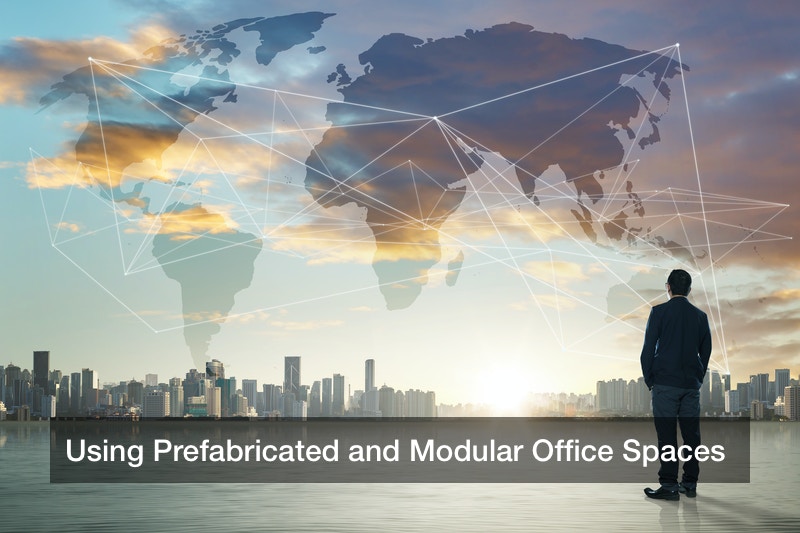 Using Prefabricated and Modular Office Spaces