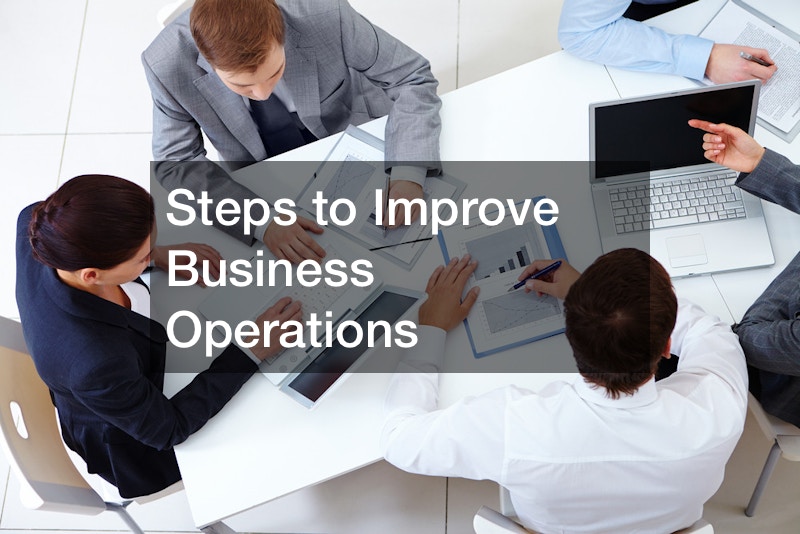 Steps to Improve Business Operations