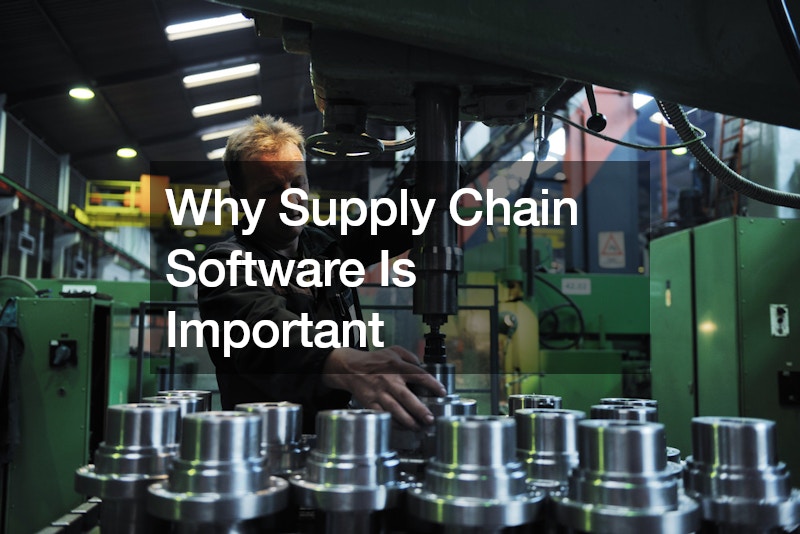 Why Supply Chain Software Is Important